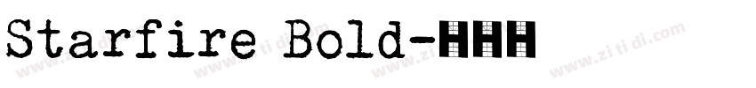 Starfire Bold字体转换